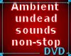 Ambient undead sound FX