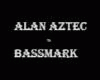 Alan Aztec - BassMark