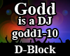 Godd is a DJ byDG