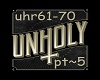 UnHoly Mix ~Pt5~