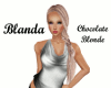 Blanda- Chocolate Blonde