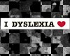 [Sticker] I Dyslexia <3