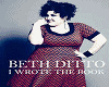 beth ditto -i wrote the