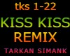 KISS KISS REMIX