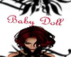Baby Doll Head Sign