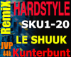 LE SHUUK Hardstyle 160