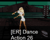 [ER] Dance Action 26