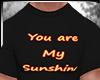 Your My Sunshine BLK{YL}