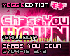 ChaseYouDown|Chillout