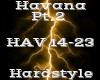Havana Pt.2 -Hardstyle