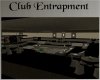 Club Entrapment