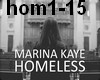 marina kaye homeless
