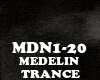 TRANCE - MEDELIN