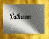 Bathroom Name Plate