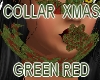 COLLAR XMAS GREEN RED