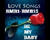 Love Song  Be My Baby