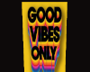 good vibes cut out