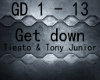 GD Get Down Tiesto