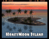 #HoneyMoon Island