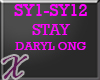 X* Stay Daryl Ong