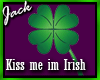 Kiss me I'm Irish Sign