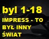 IMPRESS - TO BYL INNY SW