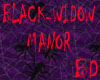 Black-Widow Manor