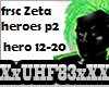 Franseco Zeta Heroes p2