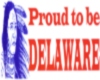 Proud to be Delaware
