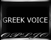 GREEK VOICE