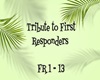 Tribute to First Respond
