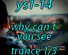 ys1-14 trance 1/3