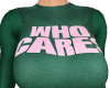 WHO CARES² (L)