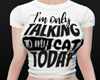 Funny Cat Quote Tshirt