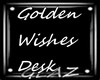 Golden Wishes Desk