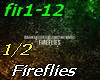 Fireflies -1/2