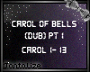 Carol of Bells dub pt1