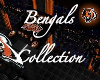 ~A~ Bengals Collection