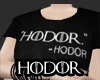 {EL} Hodor Shirt