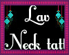 Lav Neck Tattoo