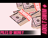♦. Piles of Money