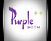 **Purple Room**