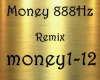 Money 888Hz Remix