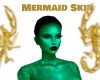 Mermaid Skin