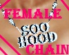 SooHood Fem Chain