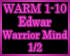 Edwar - Warrior Mind 1/2