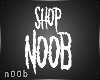 nb. Shop n00b Sign