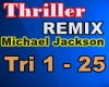 Thriller - REMIX