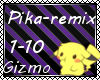 *gizmo*pika-remix 1-10