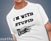 Stupid Shirt